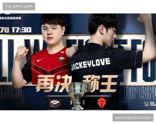 巅峰对决G迎战JDG强强碰撞上演热血战场争锋时刻